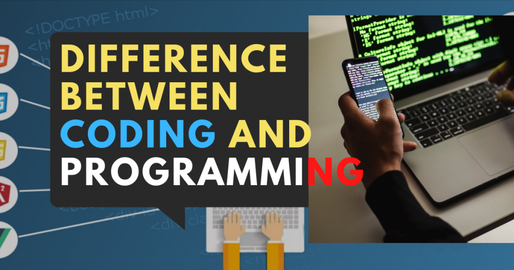 What are the differences between coding and programming?